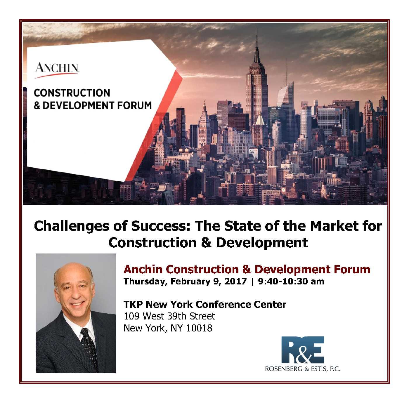 Flyer of Anchin Construction & Development Forum on Thursday, Feb 9, 2017, 9:40-10:30 am at TKP New York Conference Center