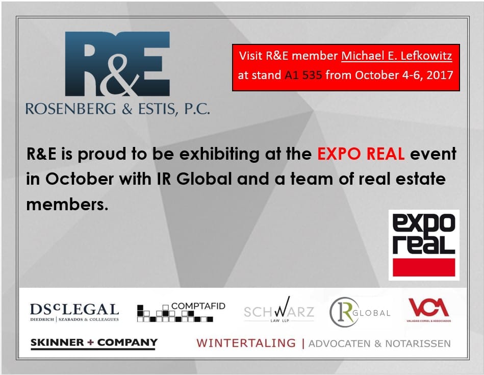 Flyer for the EXPO REAL event organized by Rosenberg & Estis, P.C. in October with IR Global and a team of real estate members