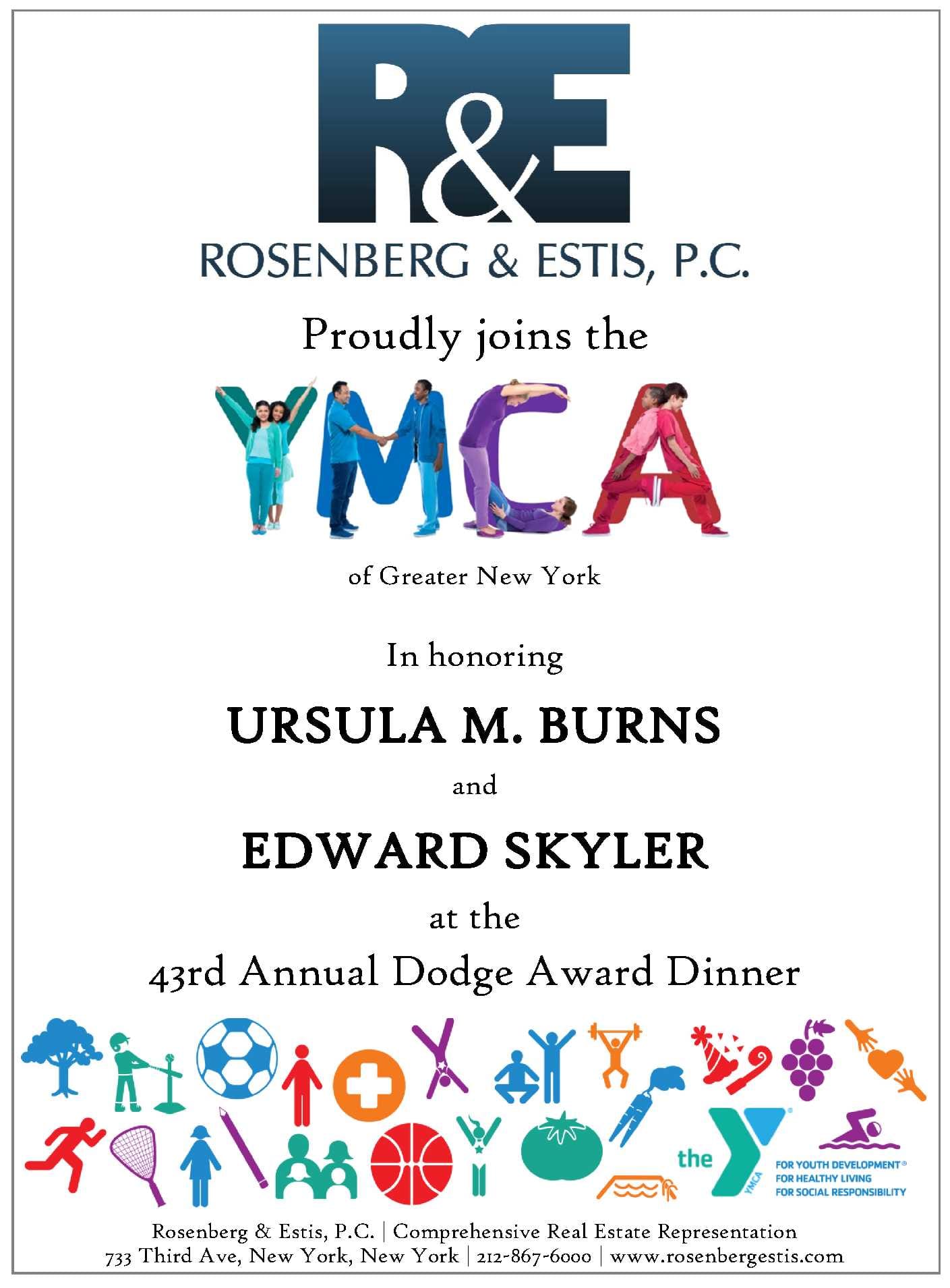 Rosenberg & Estis, P.C. proudly joins the YMCA of greater New York In honoring Ursula M. Burns and Edward Skyler at 43rd Annual Dodge Award Dinner
