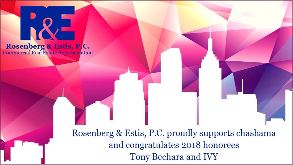 Rosenberg & Estis, P.C. proudly supports chashama and congratulayes 2018 honorees Tony Bechara and IVY